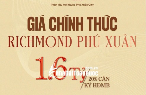  CÔNG BỐ GIÁ CHÍNH THỨC RICHMOND PHÚ XUÂN 